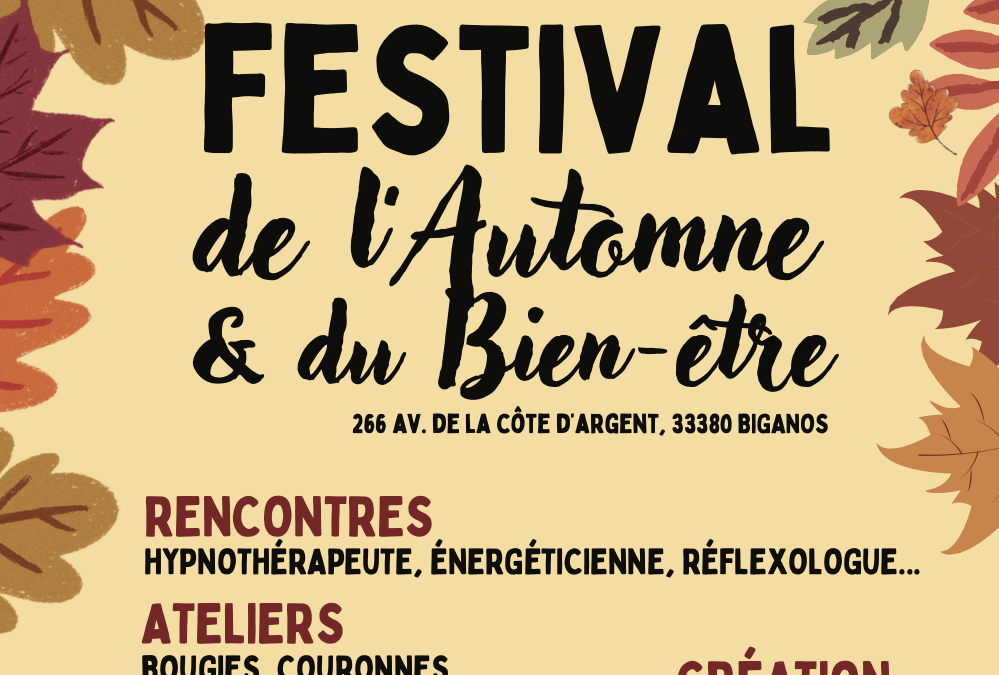 21 et 22 octobre 2023 : Festival de l’Automne et du Bien-être